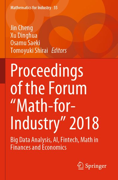 Proceedings of the Forum 'Math-for-Industry' 2018