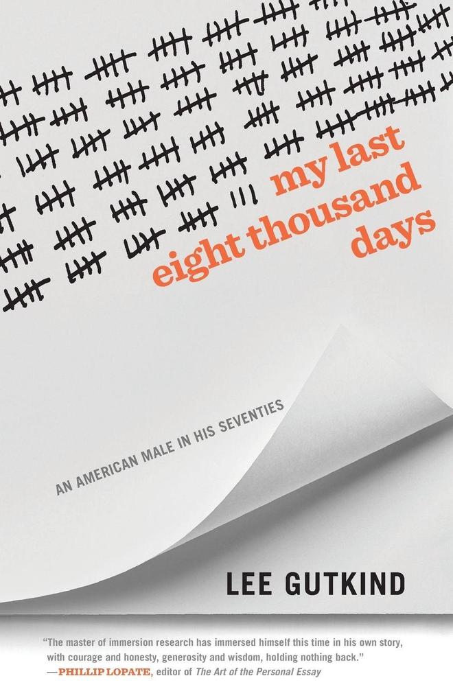 My Last Eight Thousand Days