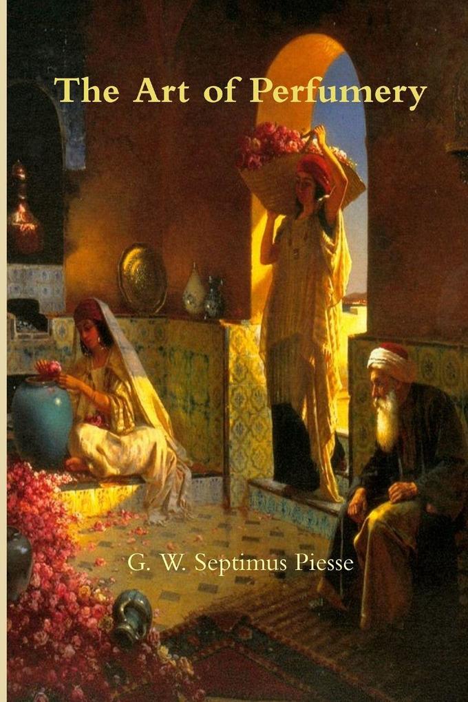 The Art of Perfumery