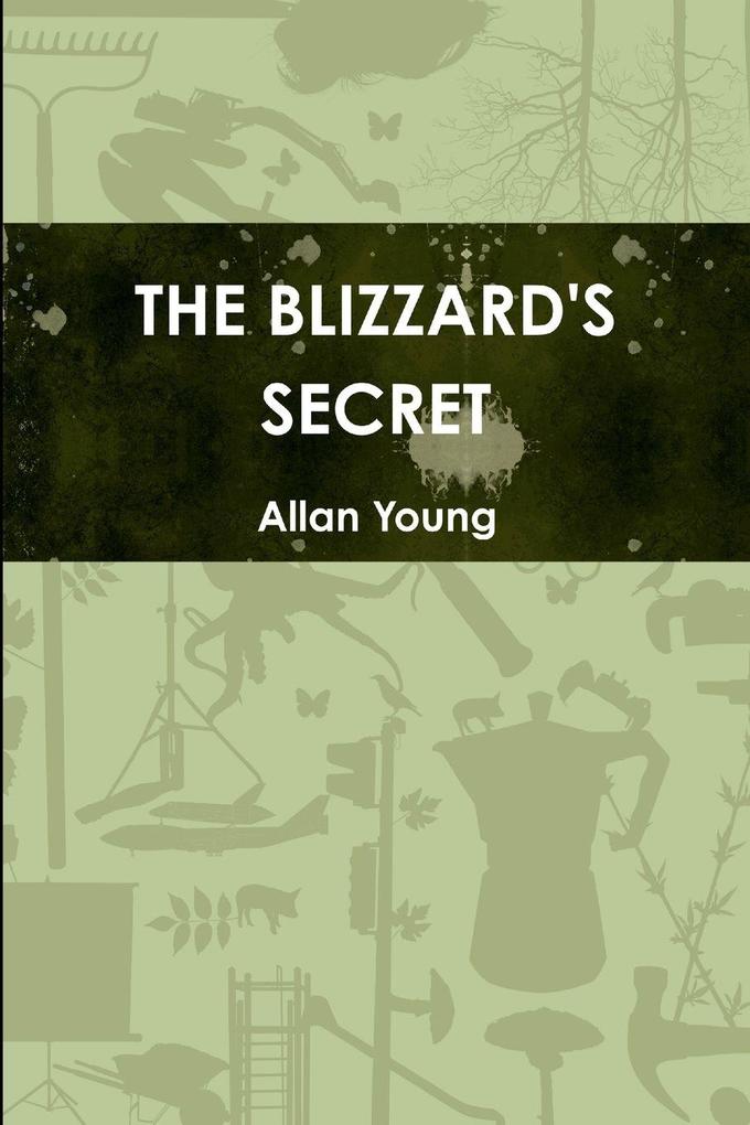 THE BLIZZARD'S SECRET