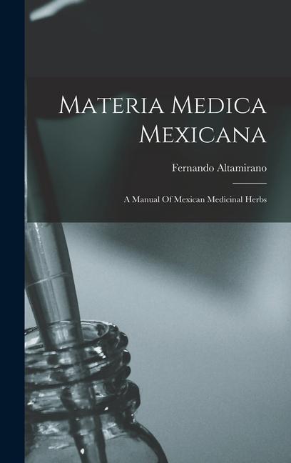Materia Medica Mexicana