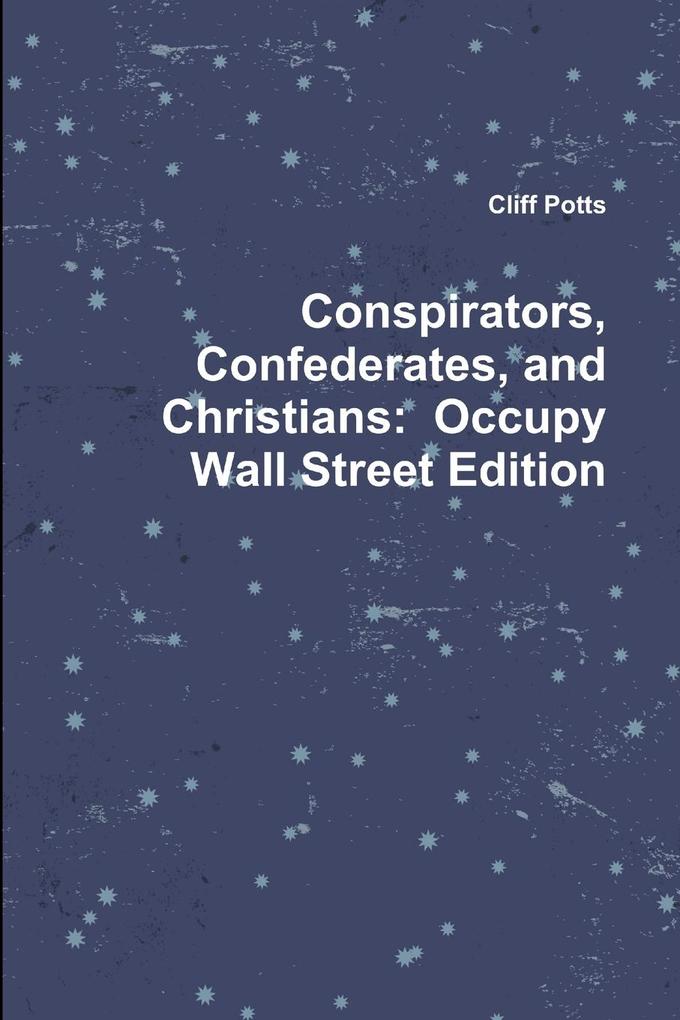 Conspirators Confederates and Christians