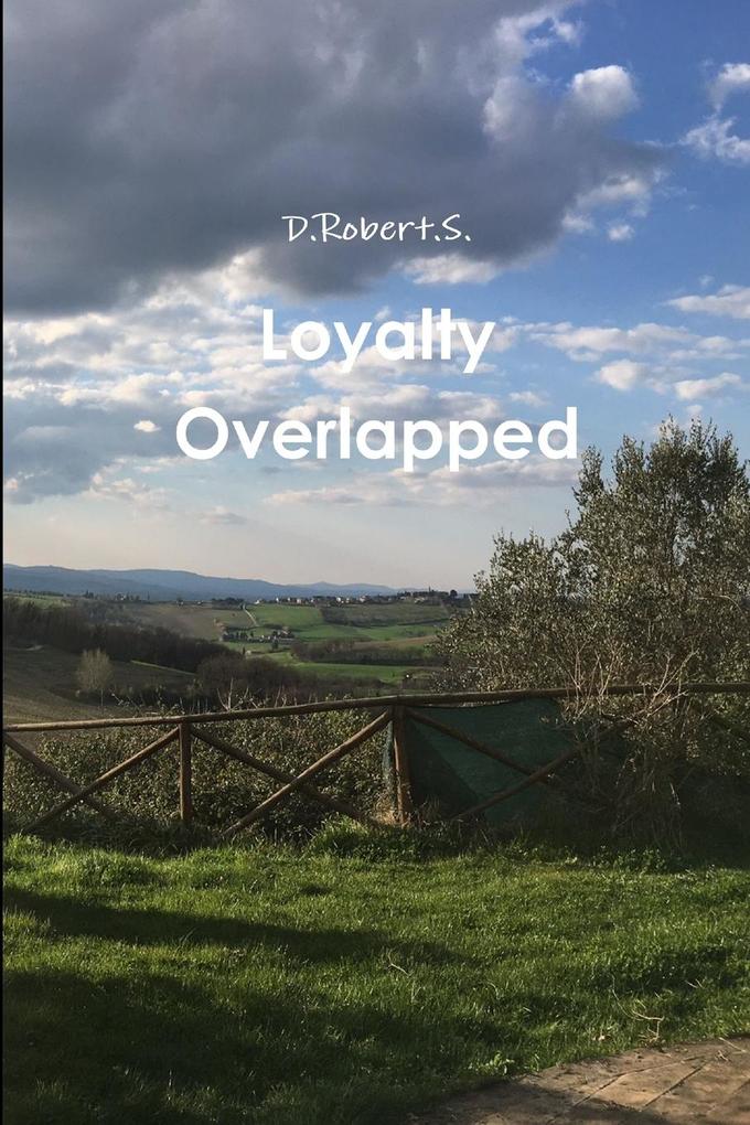 Loyalty Overlapped