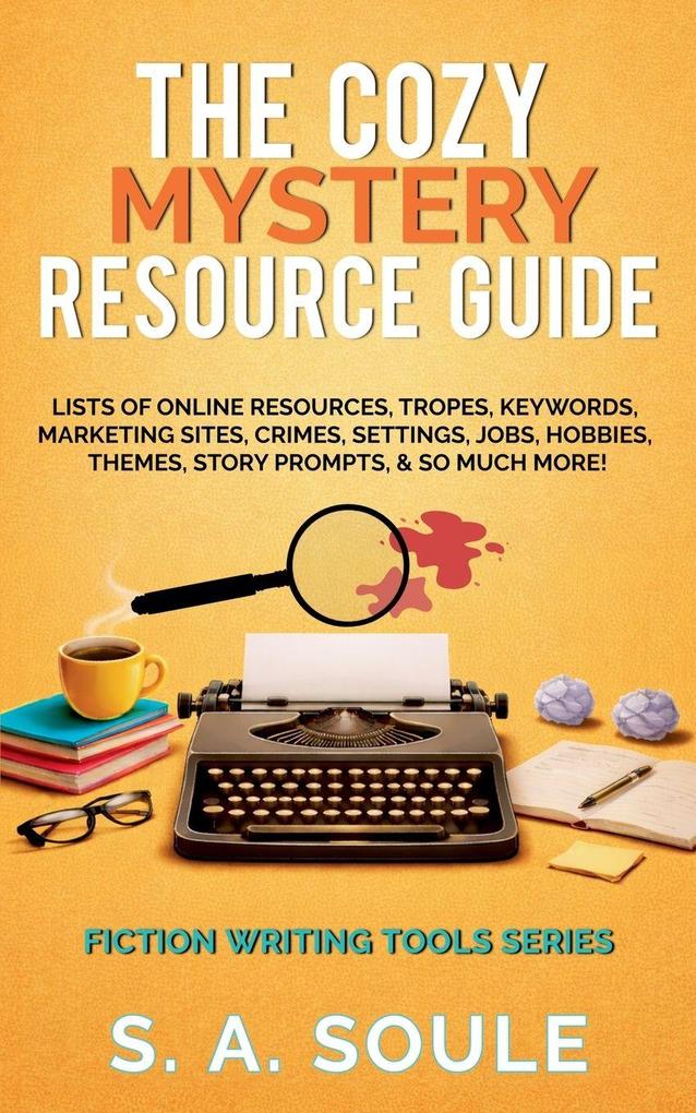 The Cozy Mystery Resource Guide