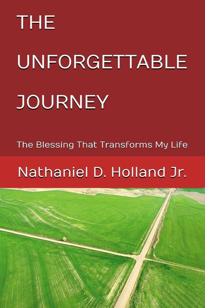 THE UNFORGETTABLE JOURNEY