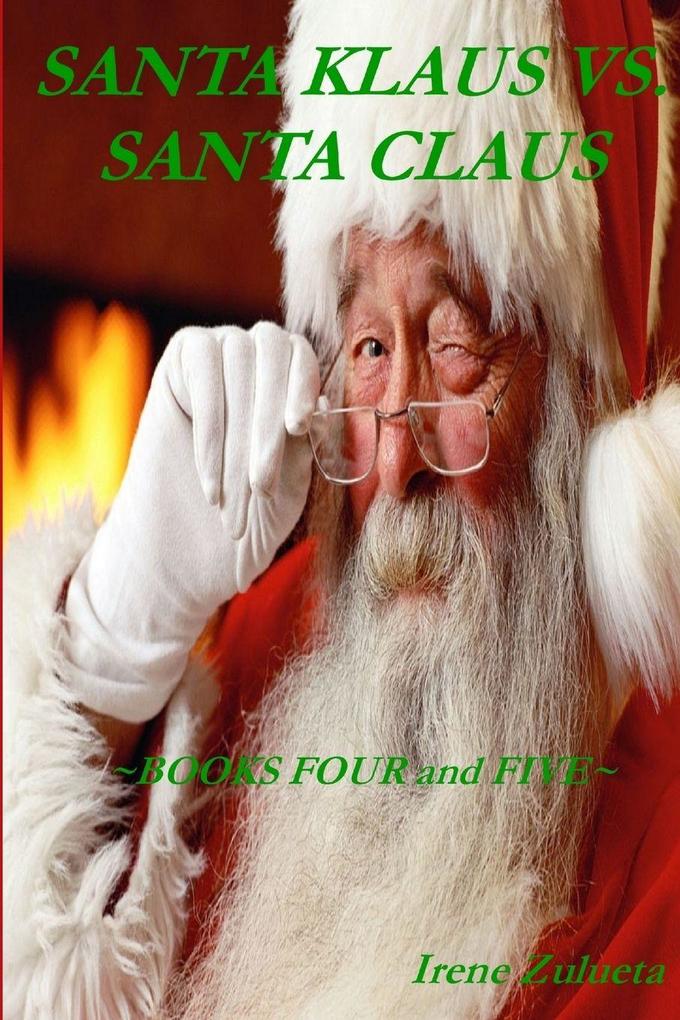 Santa Klaus vs. Santa Claus 4 -5