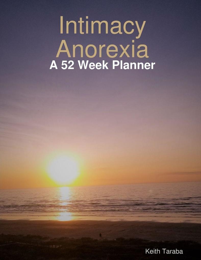 Intimacy Anorexia