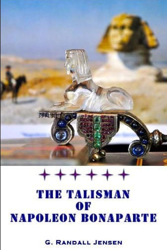 The Talisman of Napoleon Bonaparte