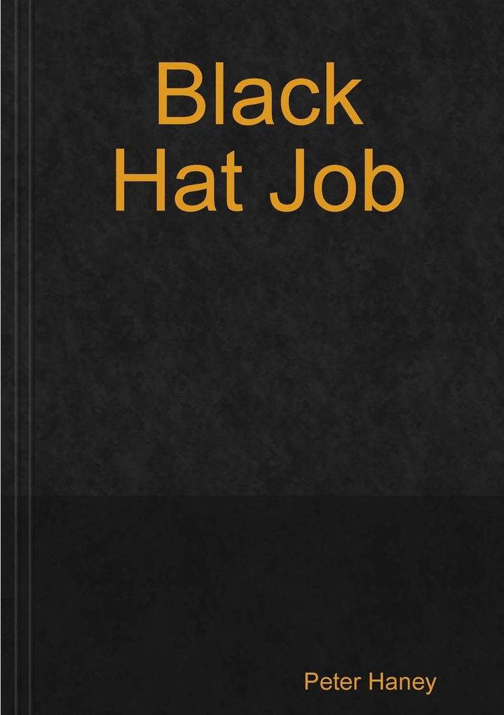 Black Hat Job