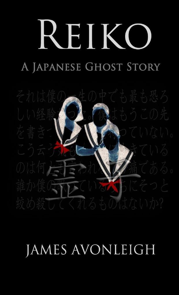 Reiko A Japanese Ghost Story