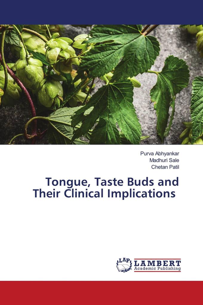 Tongue Taste Buds and Their Clinical Implications