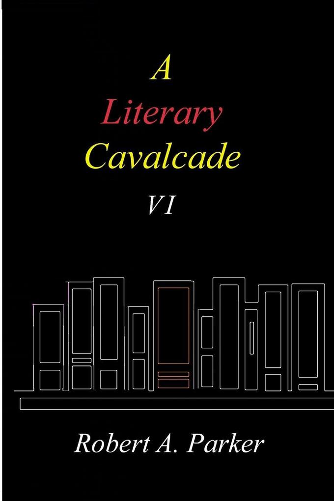 A Literary Cavalcade-VI