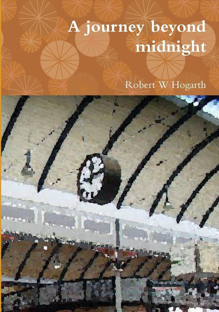 A journey beyond midnight