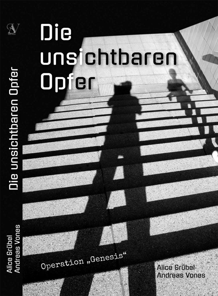 Die unsichtbaren Opfer