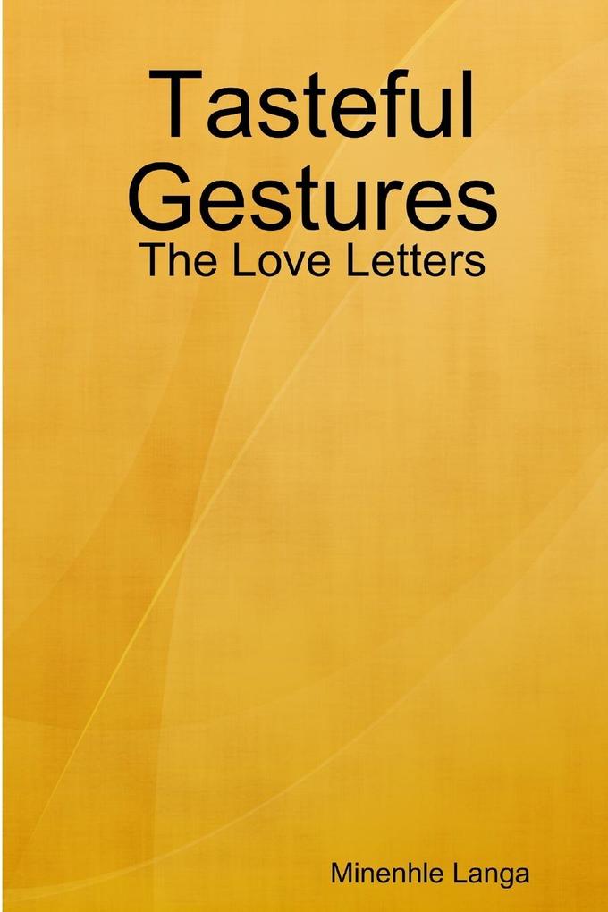 Tasteful Gestures