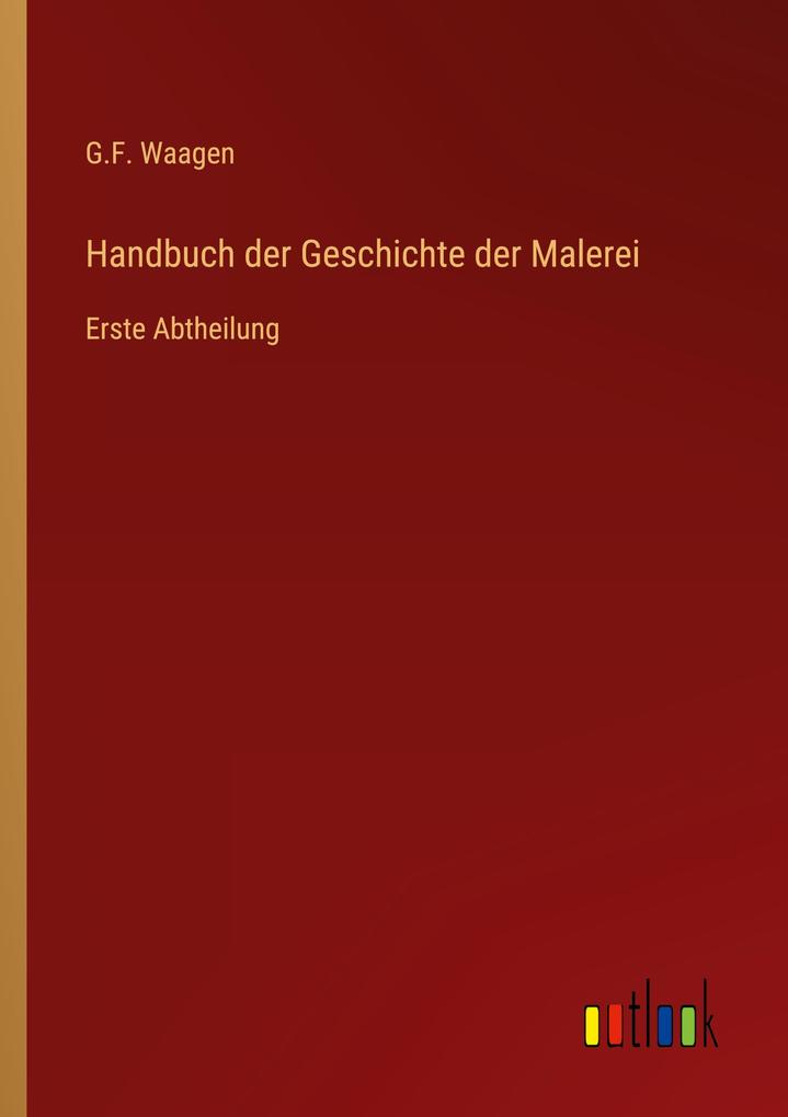 Handbuch der Geschichte der Malerei