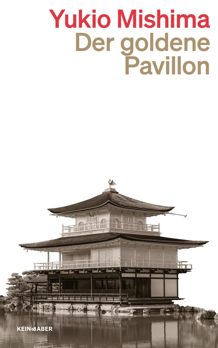 Kein + Aber Der Goldene Pavillon