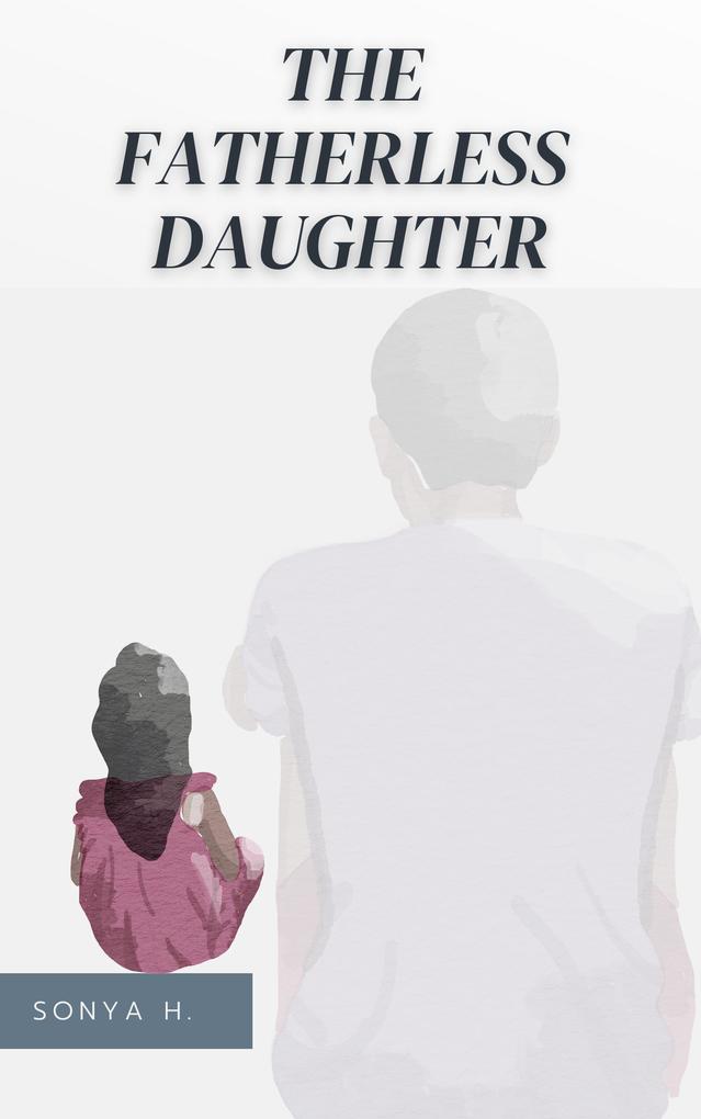 The Fatherless Daughter
