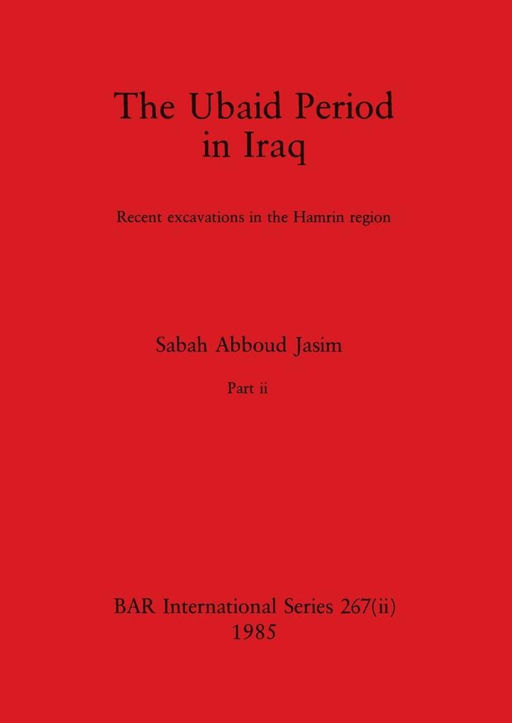The Ubaid Period in Iraq Part ii