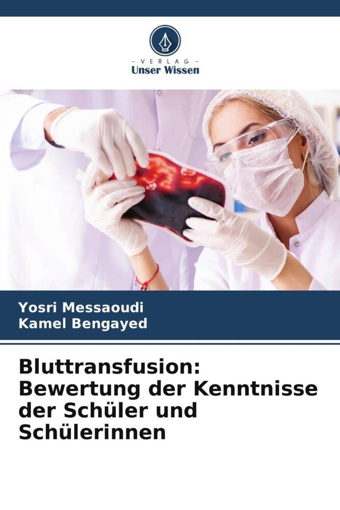 Bluttransfusion: Bewertung der Kenntnisse der Schüler und Schülerinnen