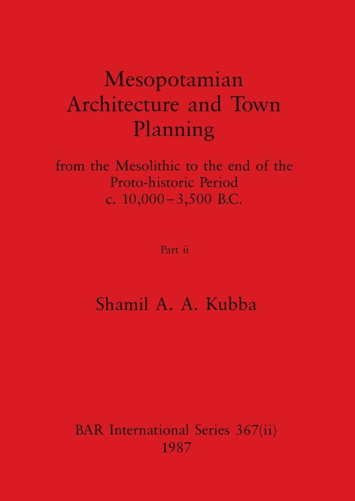 Mesopotamian Architecture and Town Planning Part ii