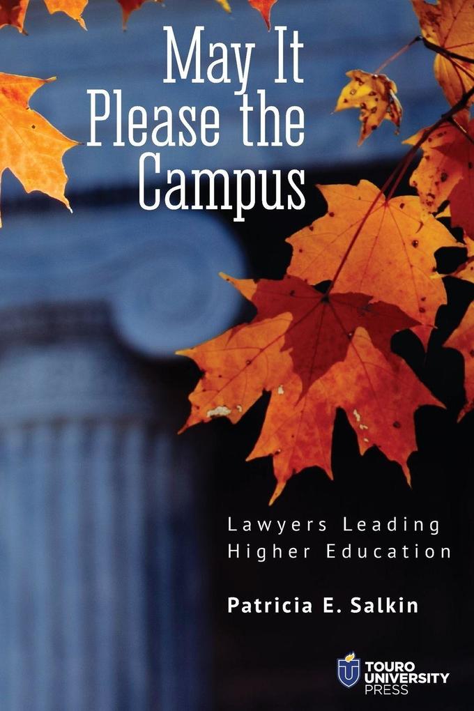 May It Please the Campus