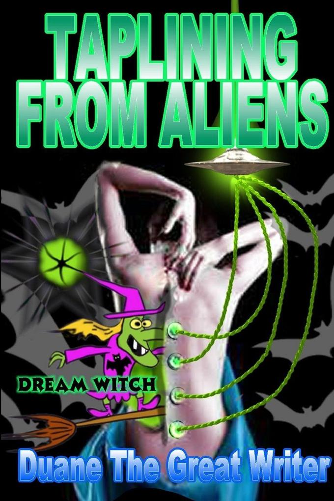 TAPLINING FROM ALIENS