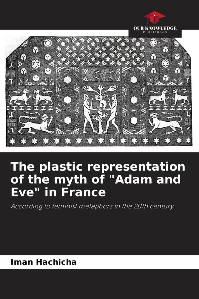 The plastic representation of the myth of 'Adam and Eve' in France