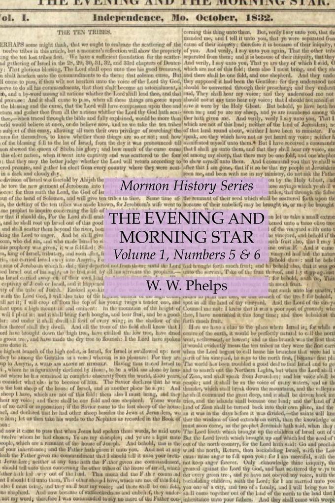 The Evening and Morning Star Volume 1 Numbers 5 & 6