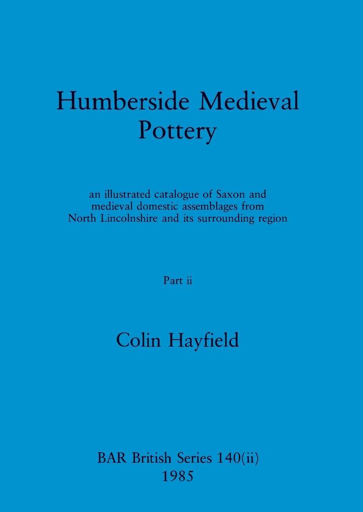 Humberside Medieval Pottery Part ii