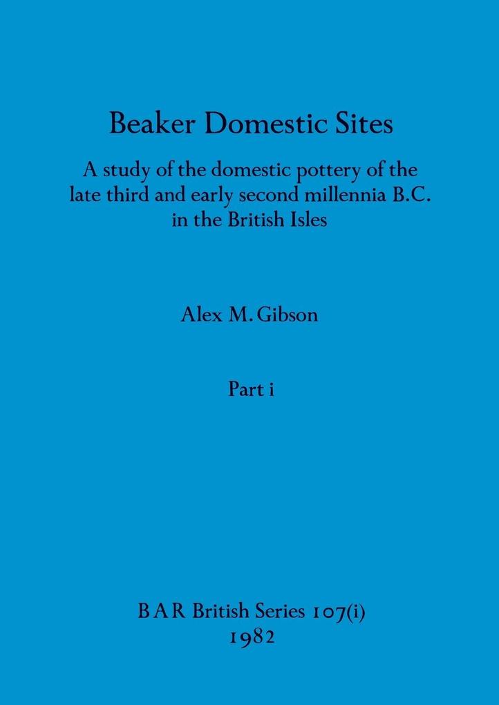 Beaker Domestic Sites Part i