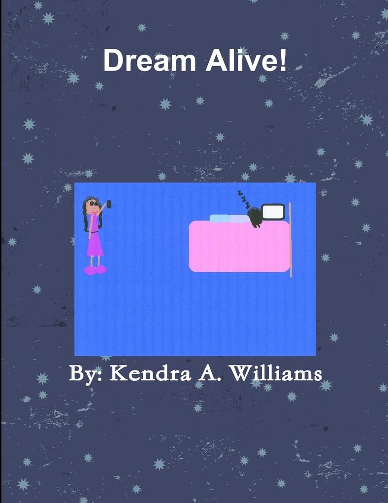 Dream Alive !