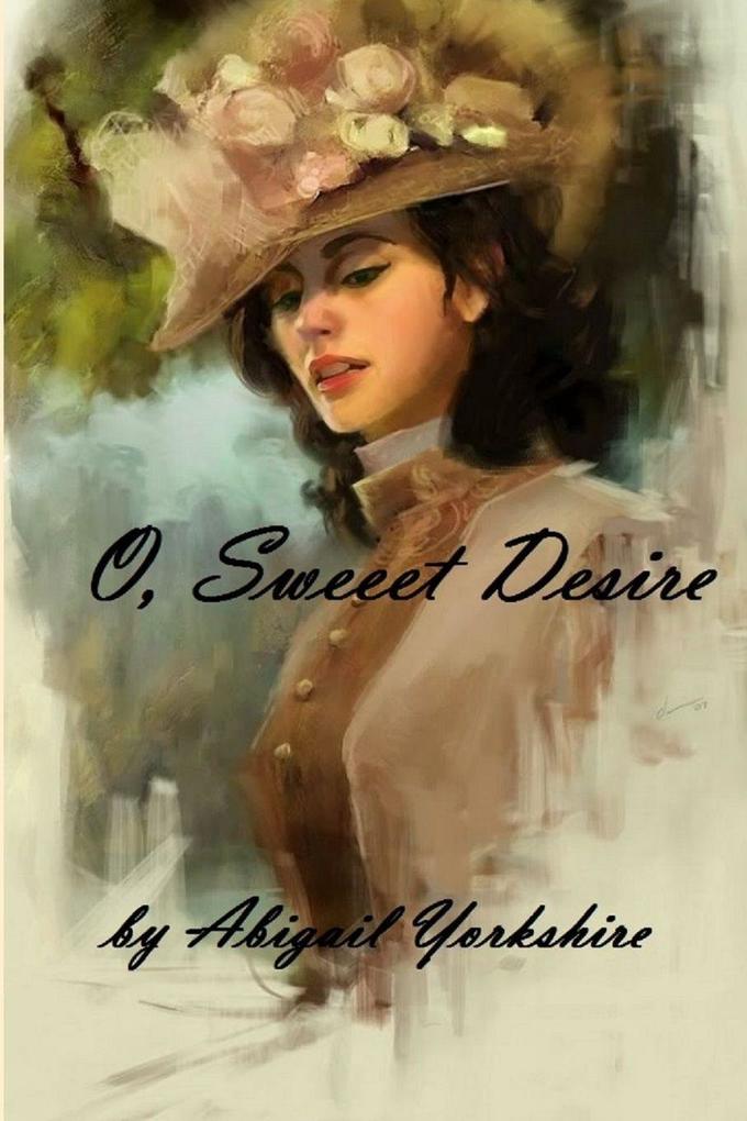 O Sweet Desire