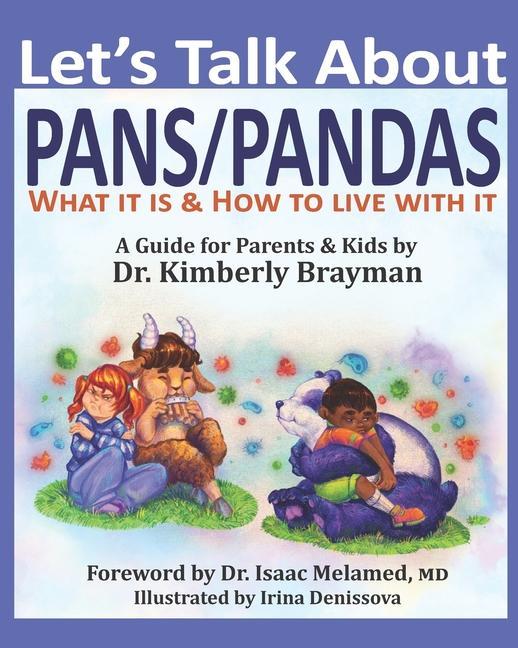 Let‘s Talk About PANS PANDAS What It Is & How to Live With It