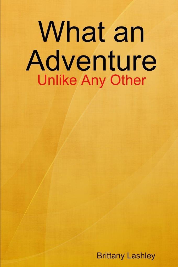 What an Adventure