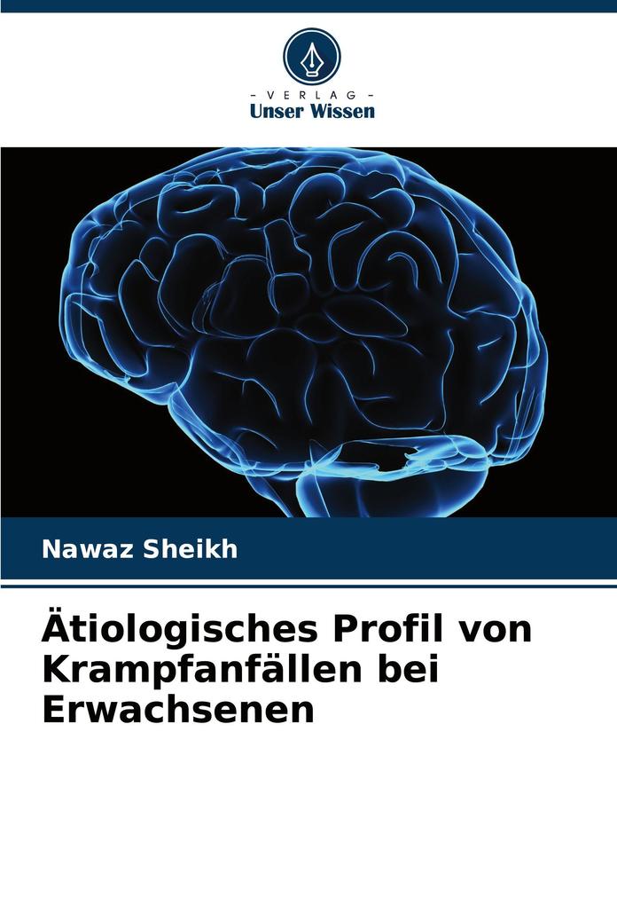 Ätiologisches Profil von Krampfanfällen bei Erwachsenen