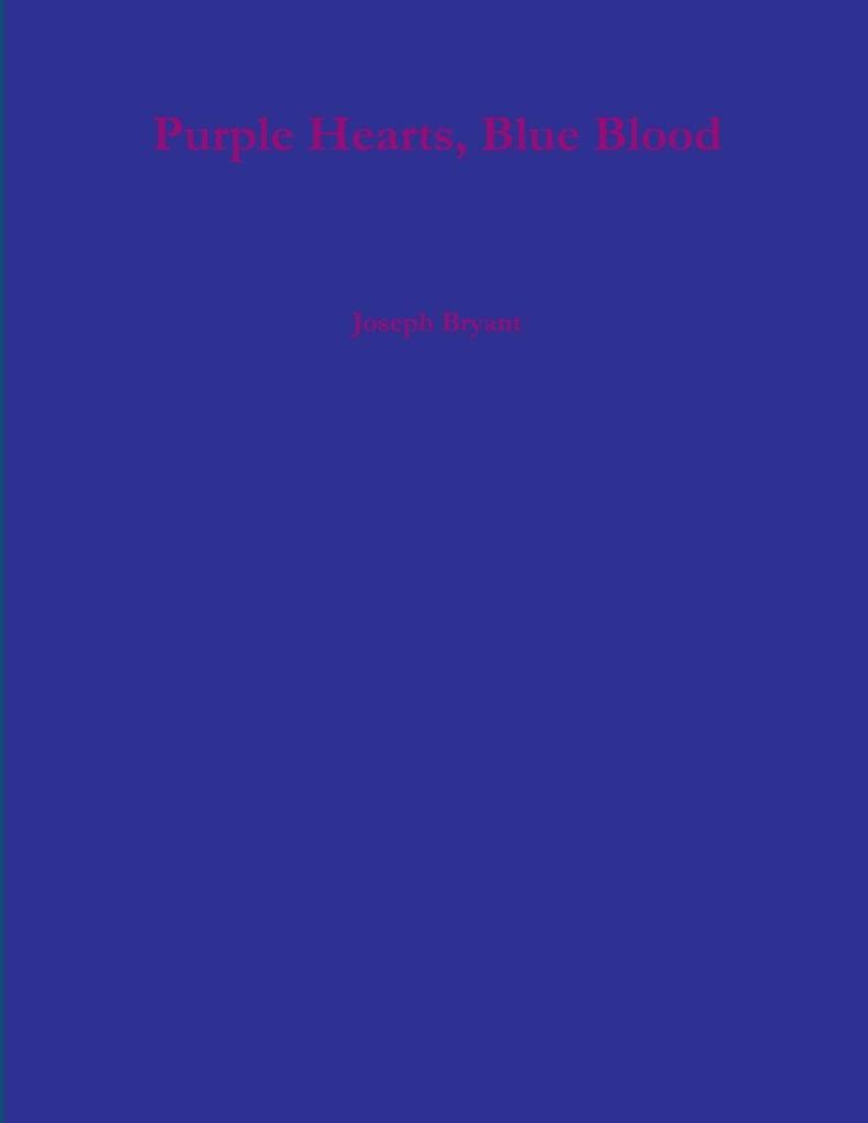 Purple Hearts Blue Blood