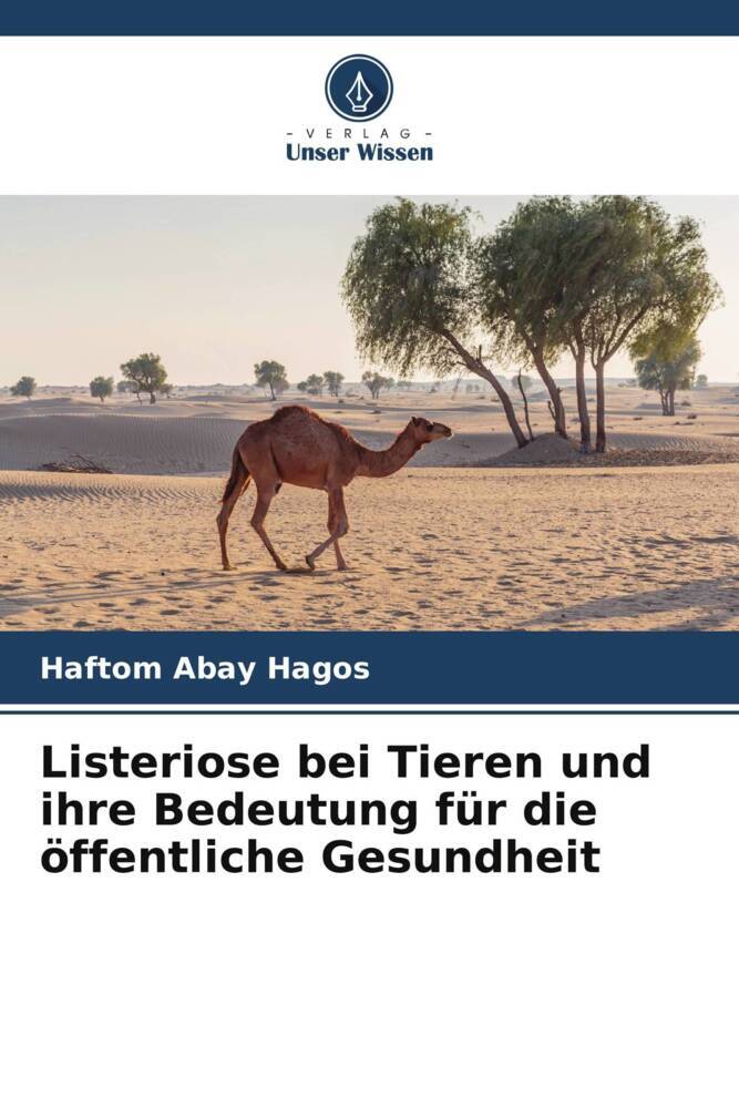 Listeriose bei Tieren und ihre Bedeutung für die öffentliche Gesundheit