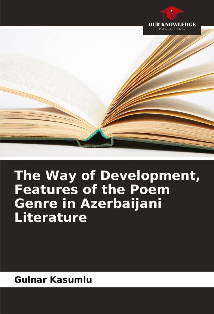 The Way of Development Features of the Poem Genre in Azerbaijani Literature