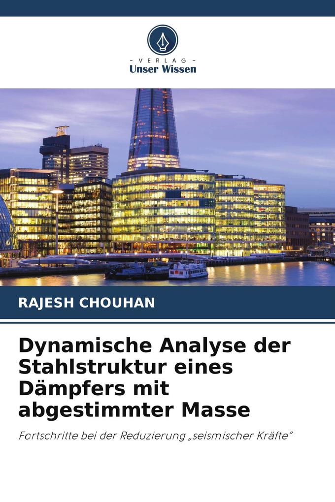 Dynamische Analyse der Stahlstruktur eines Dämpfers mit abgestimmter Masse