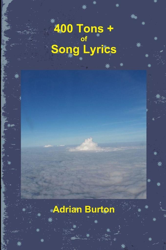 400 Tons + of Song Lyrics