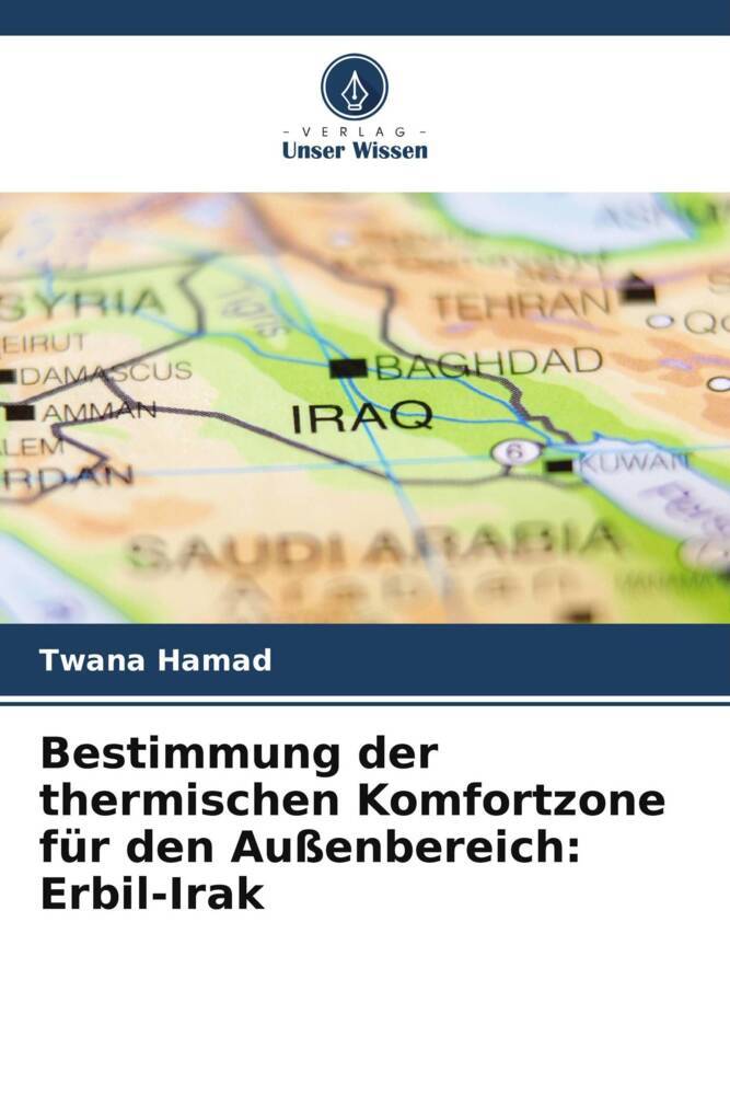 Bestimmung der thermischen Komfortzone für den Außenbereich: Erbil-Irak