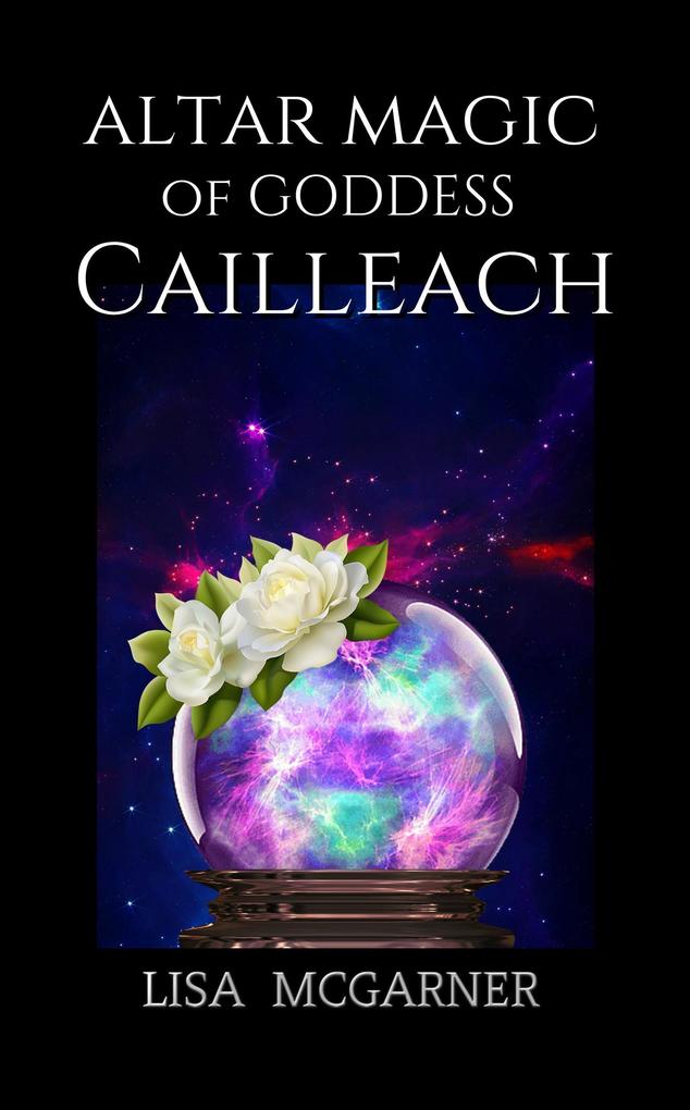Altar Magic of Goddess Cailleach