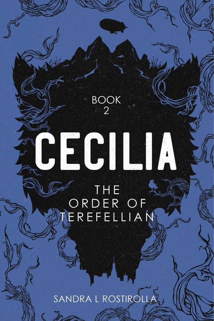 Cecilia: The Order of Terefellian (The Cecilia Series #2)