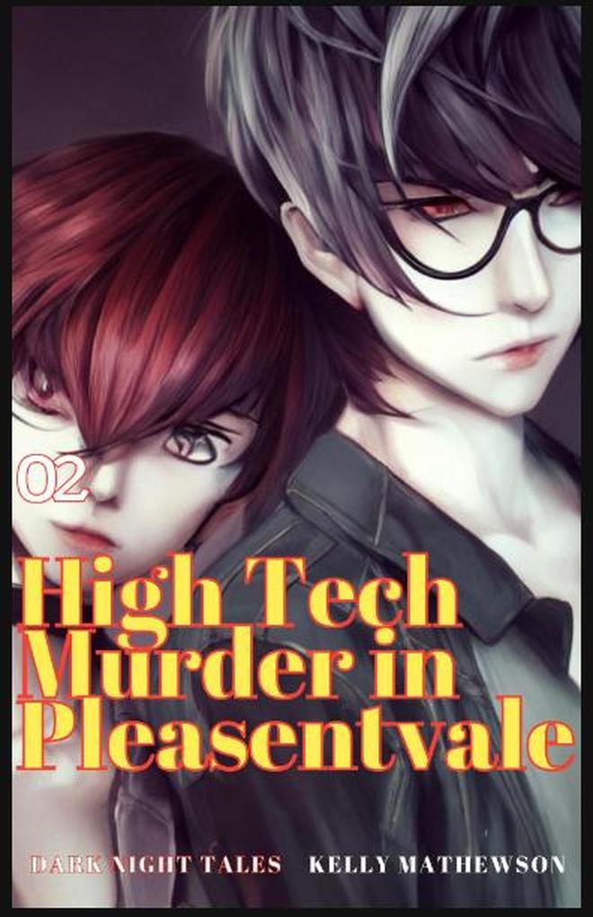 High Tech Murder in Pleasantvale (Dark Night Tales #2)
