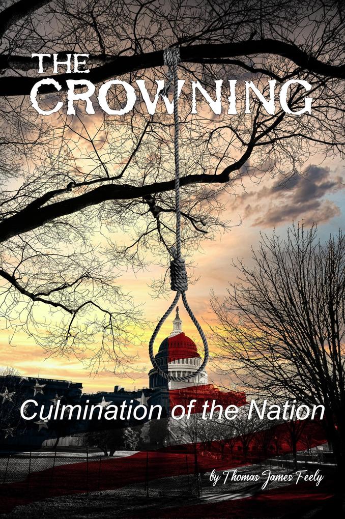 The Crowning: Culmination of the Nation