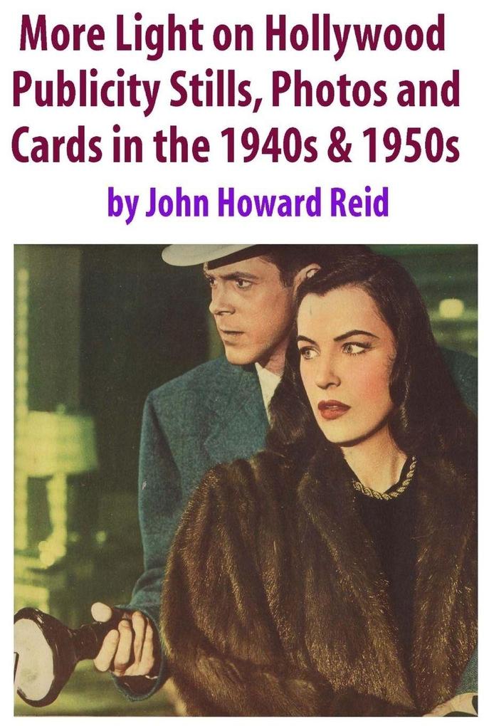 More Light on Hollywood Publicity Stills Photos and Cards in the 1940s & 1950s