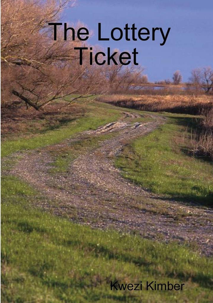 The Lottery Ticket