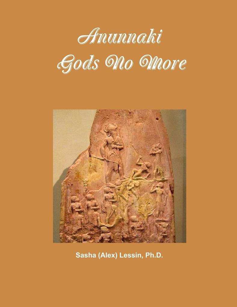 Anunnaki Gods No More