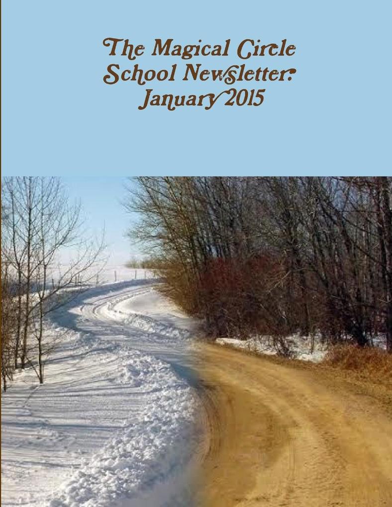 The Magical Circle School Newsletter